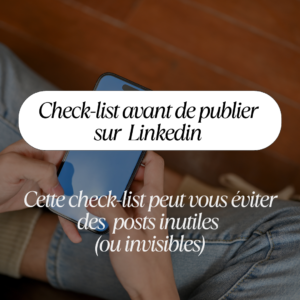 Check-list avant de publier sur Linkedin